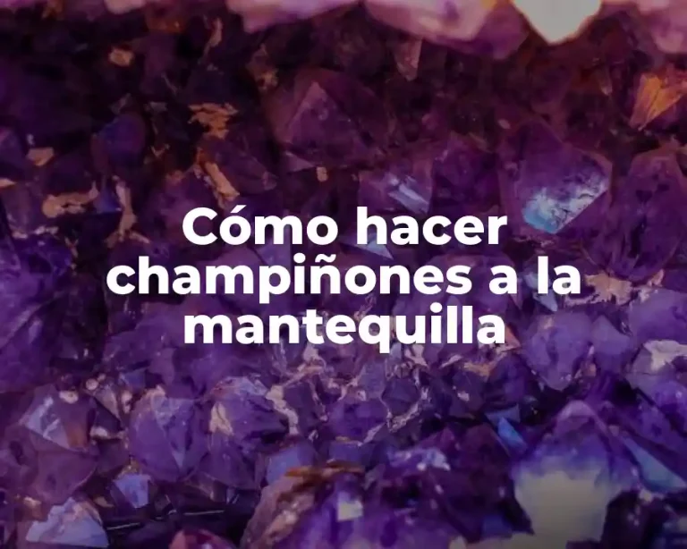 Cómo hacer champiñones a la mantequilla