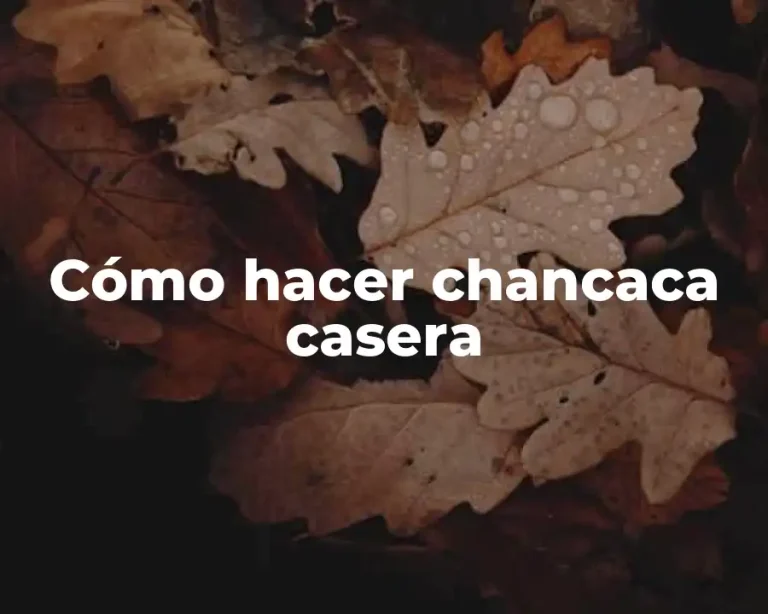 Cómo hacer chancaca casera