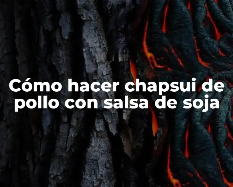 Cómo hacer chapsui de pollo con salsa de soja