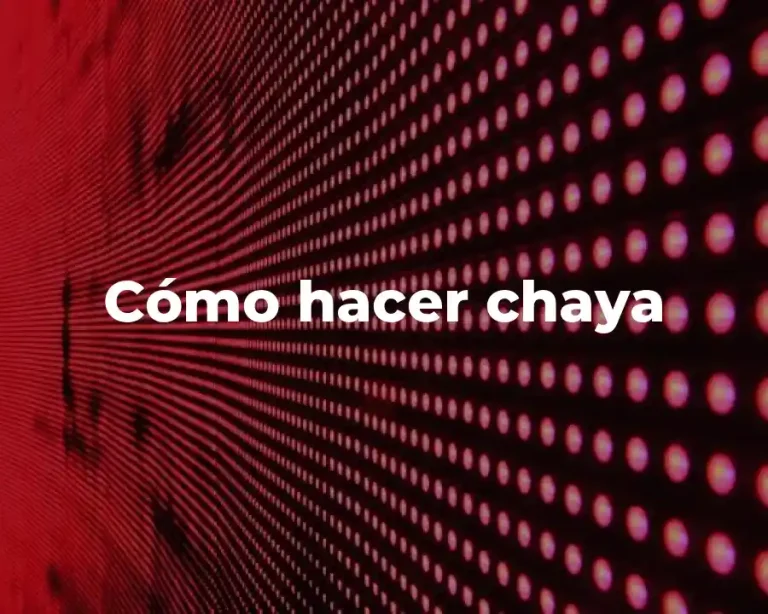 Cómo hacer chaya