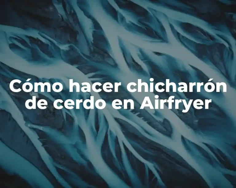 Cómo hacer chicharrón de cerdo en Airfryer