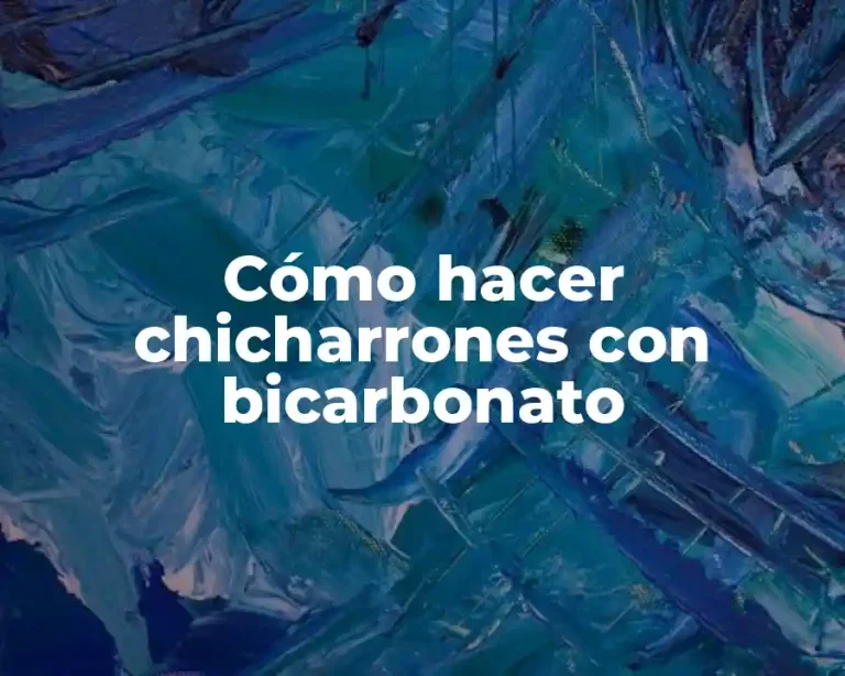 Cómo hacer chicharrones con bicarbonato