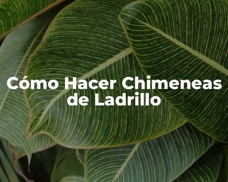 Cómo Hacer Chimeneas de Ladrillo