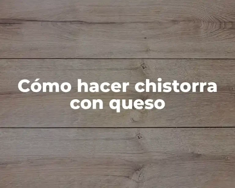 Cómo hacer chistorra con queso