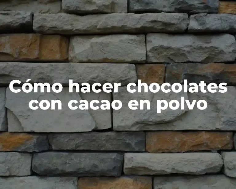 Cómo hacer chocolates con cacao en polvo