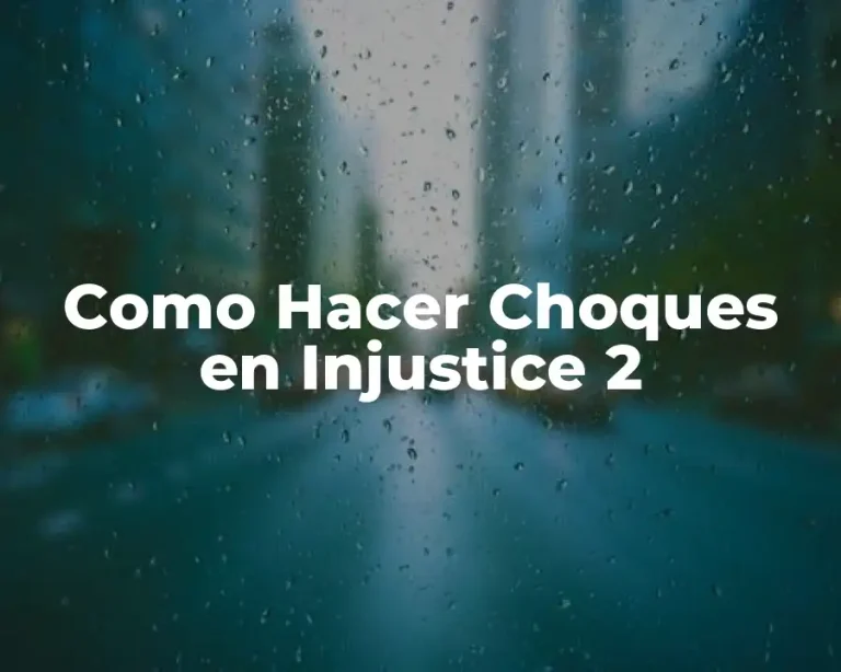 Como Hacer Choques en Injustice 2