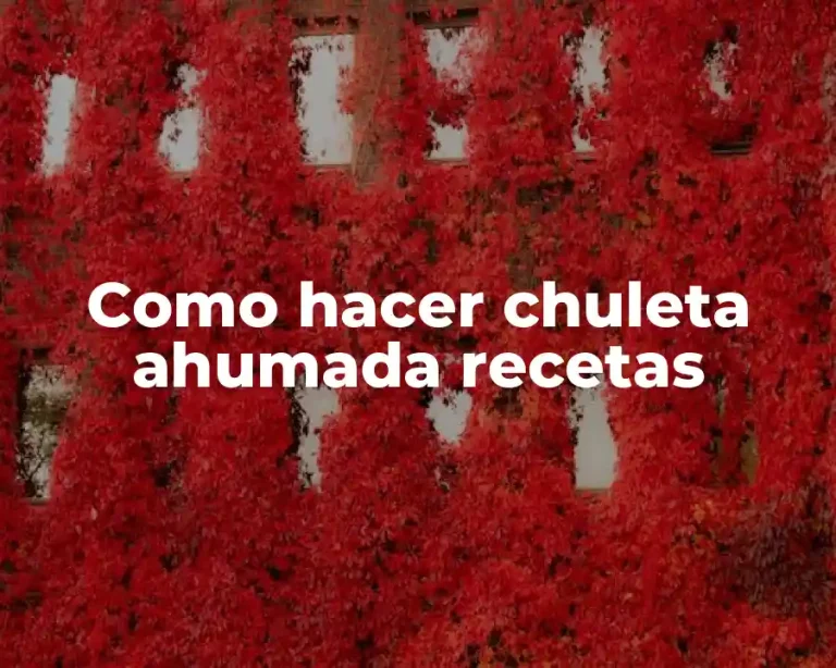 Como hacer chuleta ahumada recetas