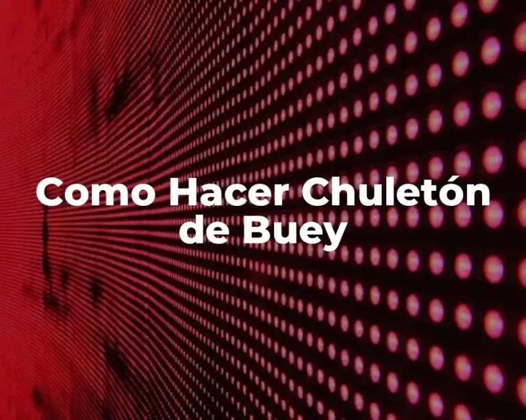Como Hacer Chuletón de Buey
