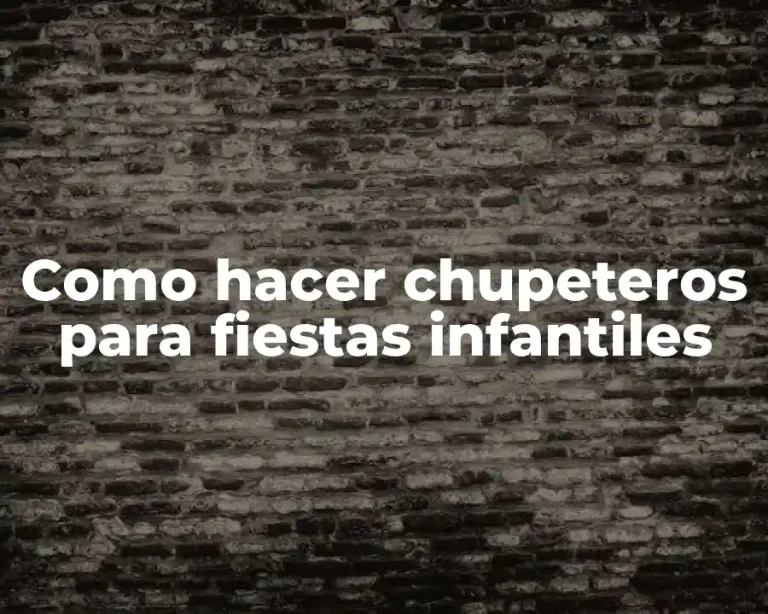 Como hacer chupeteros para fiestas infantiles