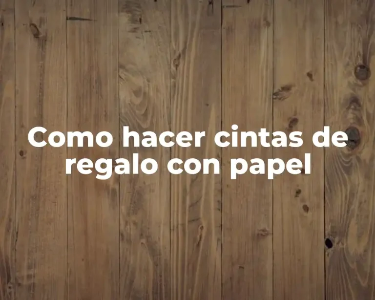 Como hacer cintas de regalo con papel