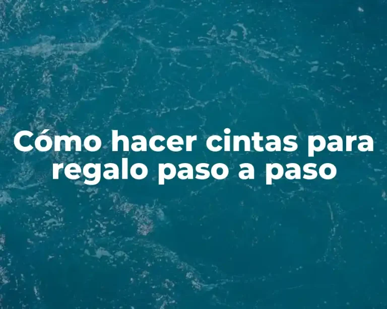 Cómo hacer cintas para regalo paso a paso