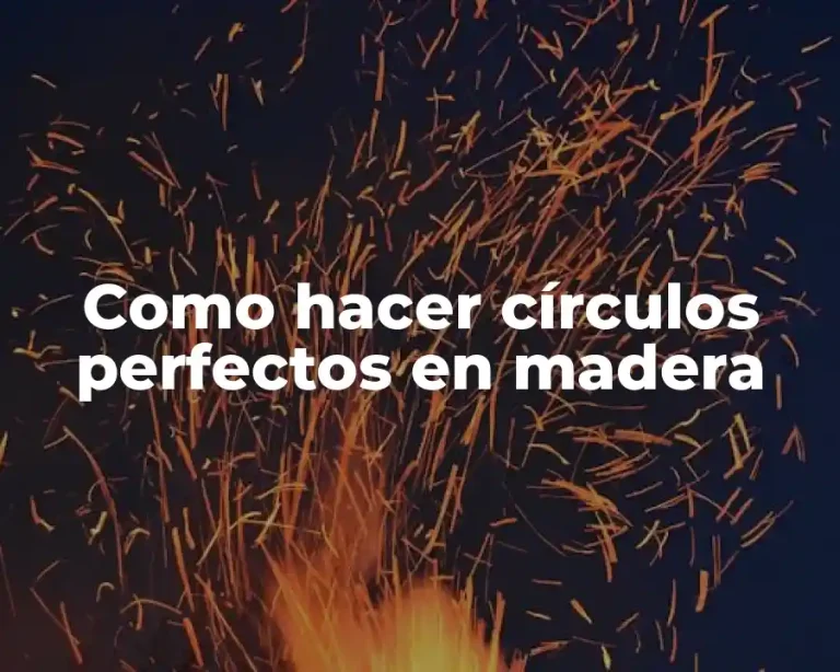 Como hacer círculos perfectos en madera