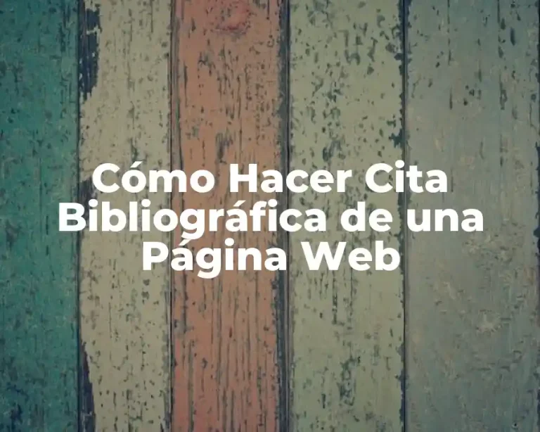 Cómo Hacer Cita Bibliográfica de una Página Web