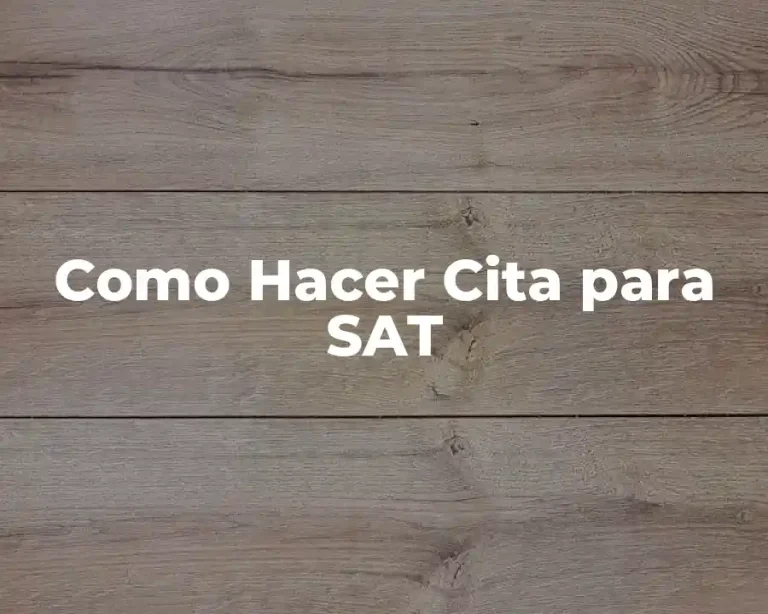 Como Hacer Cita para SAT