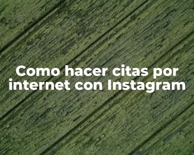 Como hacer citas por internet con Instagram