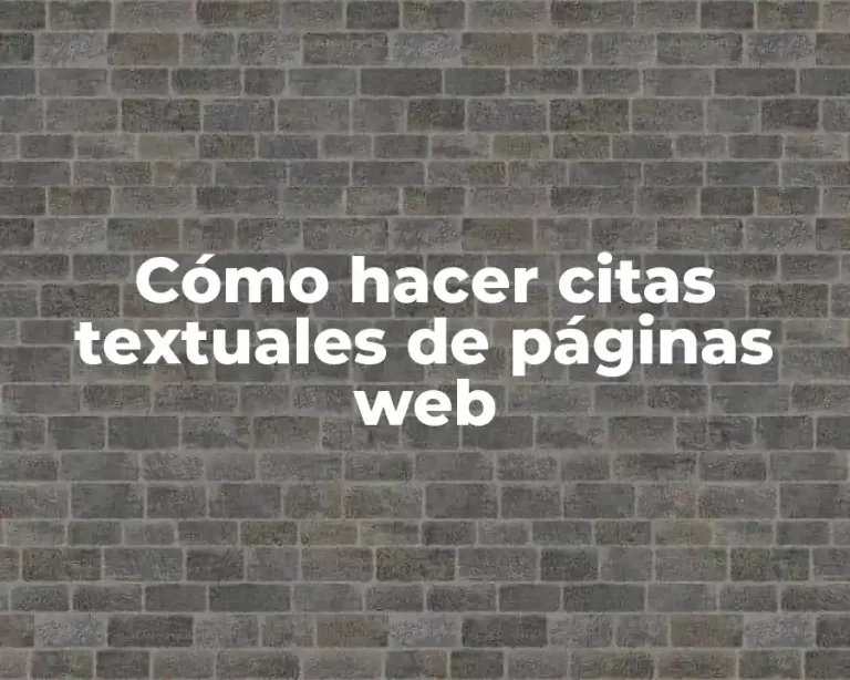 Cómo hacer citas textuales de páginas web