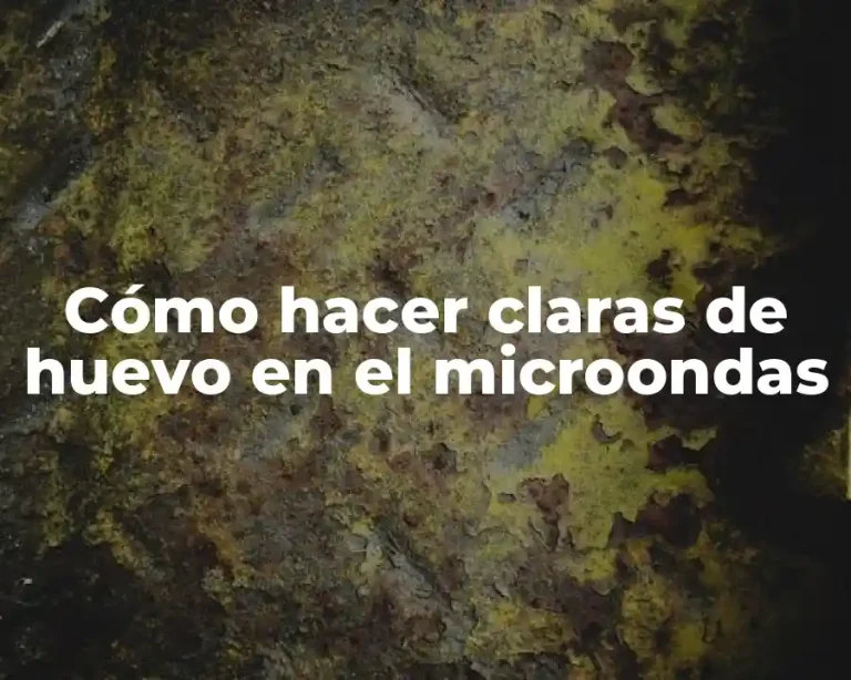 Cómo hacer claras de huevo en el microondas