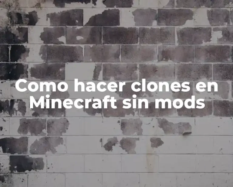 Como hacer clones en Minecraft sin mods