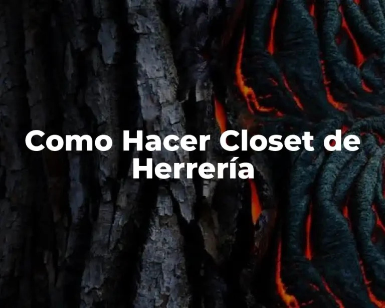 Como Hacer Closet de Herrería