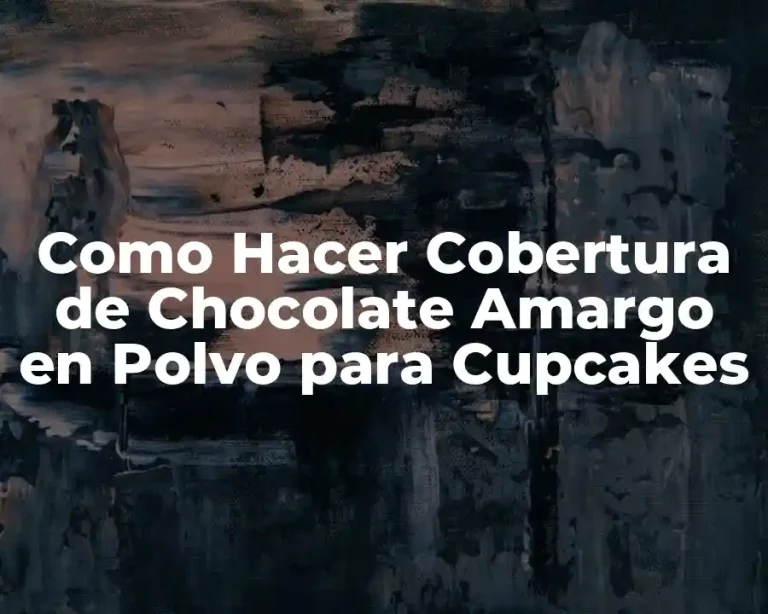 Como Hacer Cobertura de Chocolate Amargo en Polvo para Cupcakes