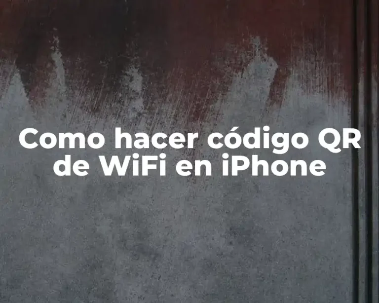Como hacer código QR de WiFi en iPhone