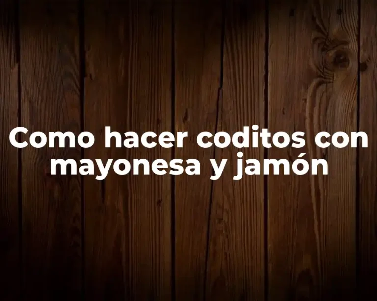 Como hacer coditos con mayonesa y jamón