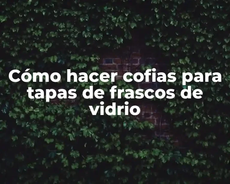 Cómo hacer cofias para tapas de frascos de vidrio