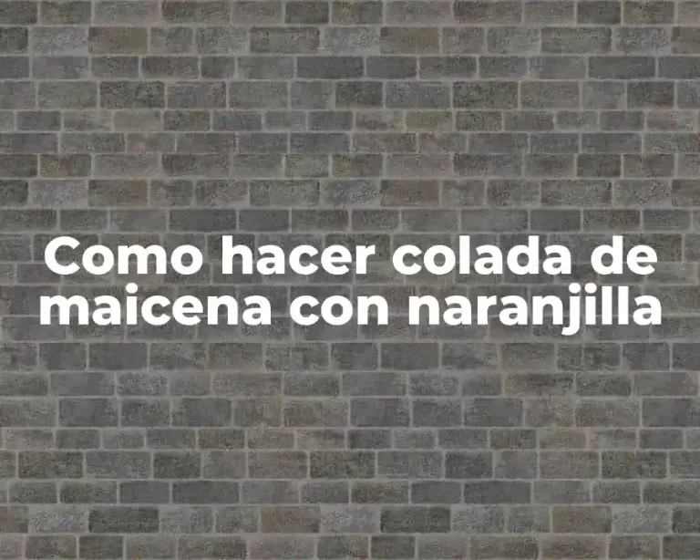 Como hacer colada de maicena con naranjilla
