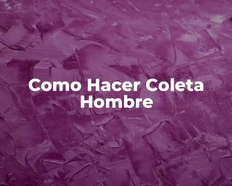 Como Hacer Coleta Hombre