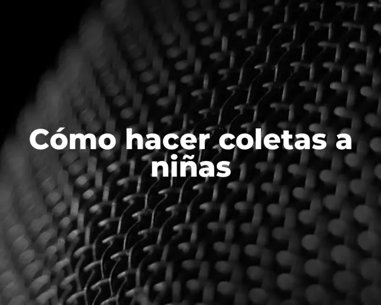 Cómo hacer coletas a niñas