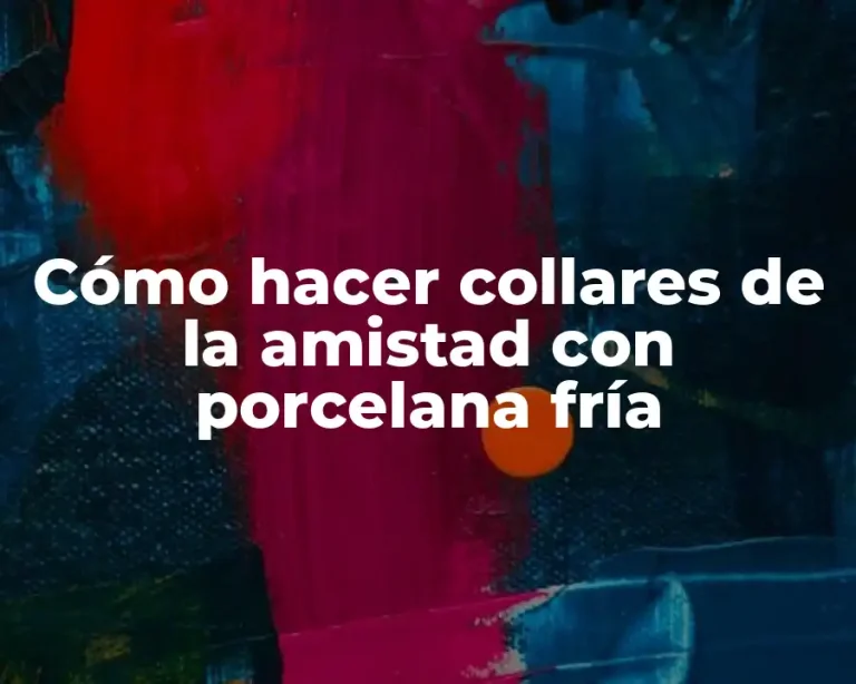 Cómo hacer collares de la amistad con porcelana fría
