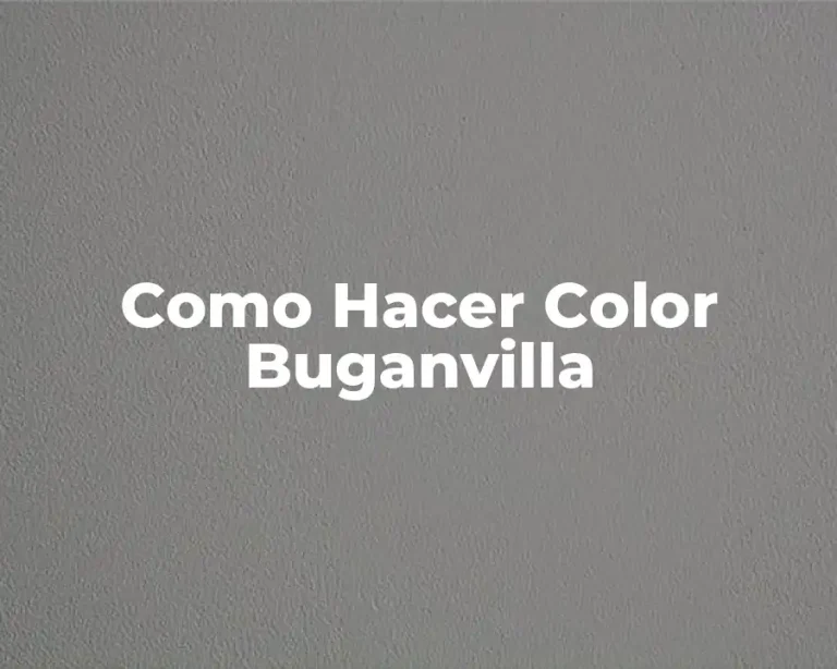 Como Hacer Color Buganvilla