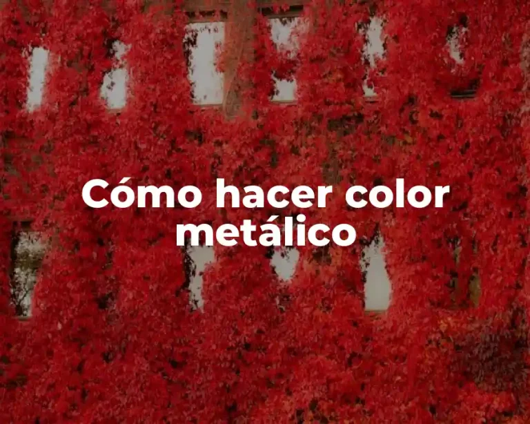 Cómo hacer color metálico
