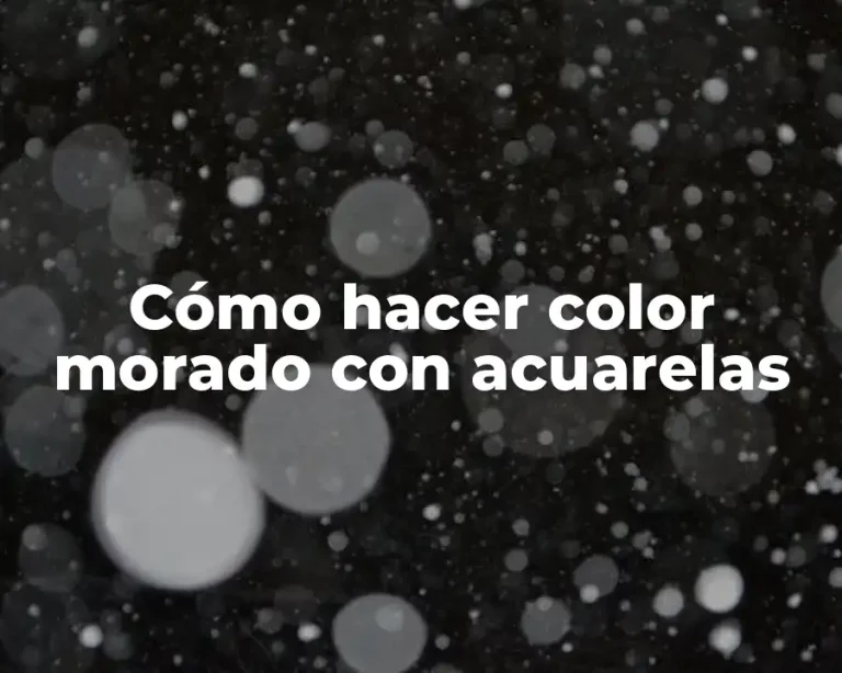 Cómo hacer color morado con acuarelas