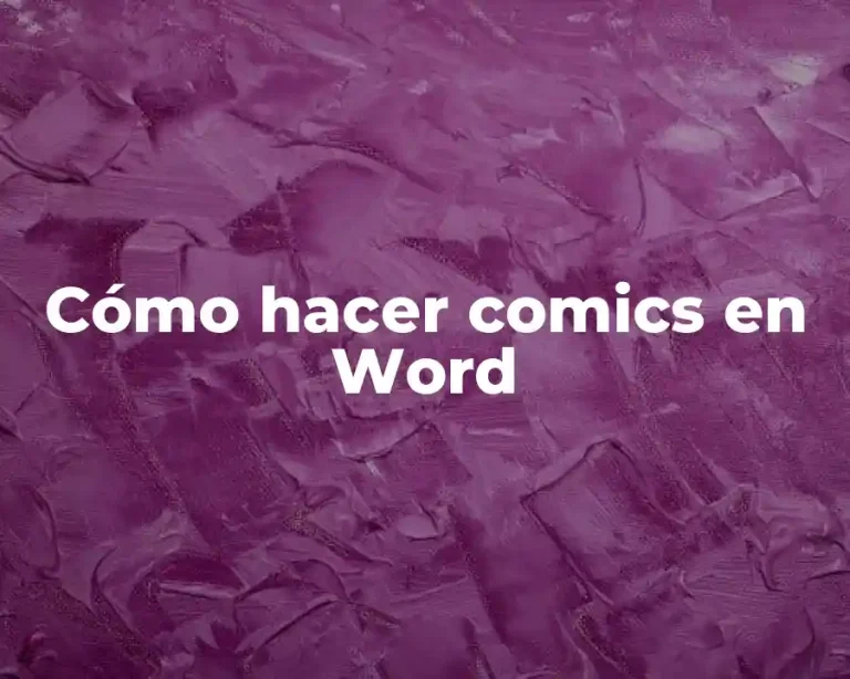 Cómo hacer comics en Word