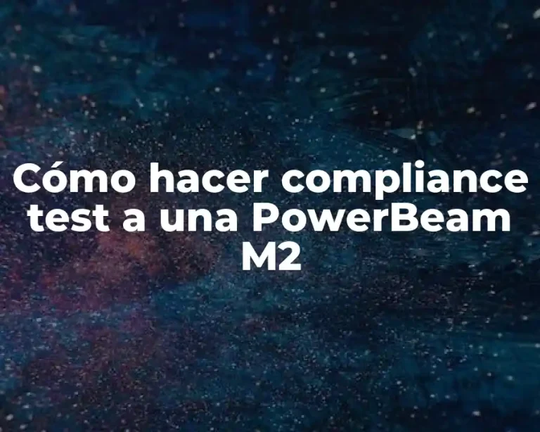 Cómo hacer compliance test a una PowerBeam M2