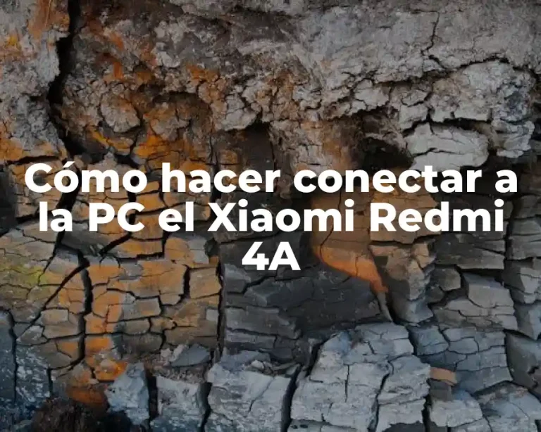 Cómo hacer conectar a la PC el Xiaomi Redmi 4A