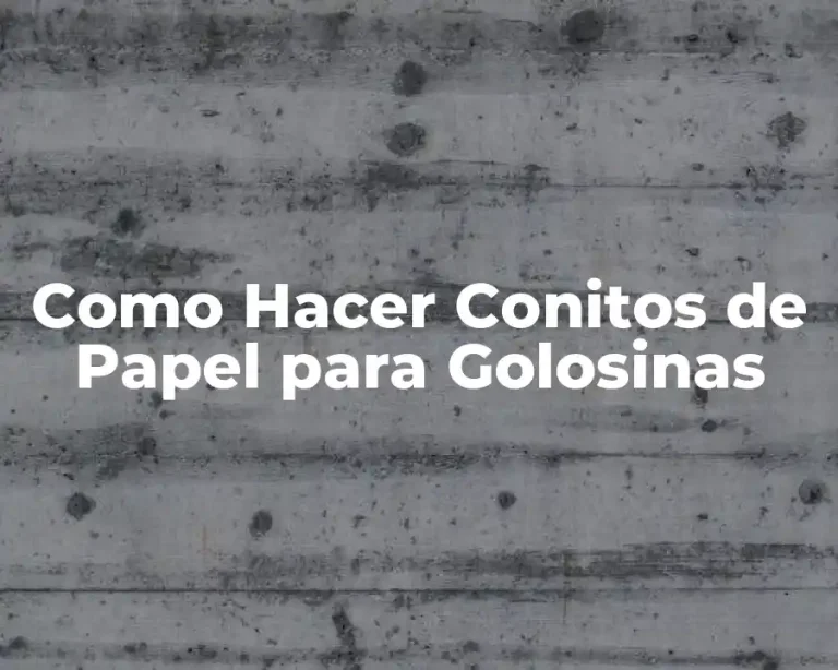 Como Hacer Conitos de Papel para Golosinas