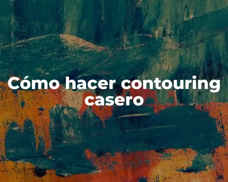 Cómo hacer contouring casero