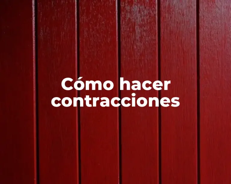 Cómo hacer contracciones