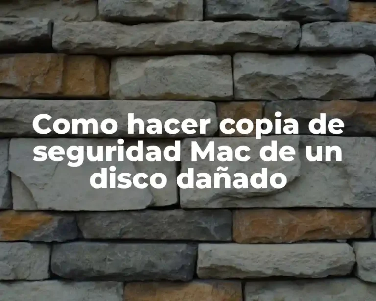 Como hacer copia de seguridad Mac de un disco dañado