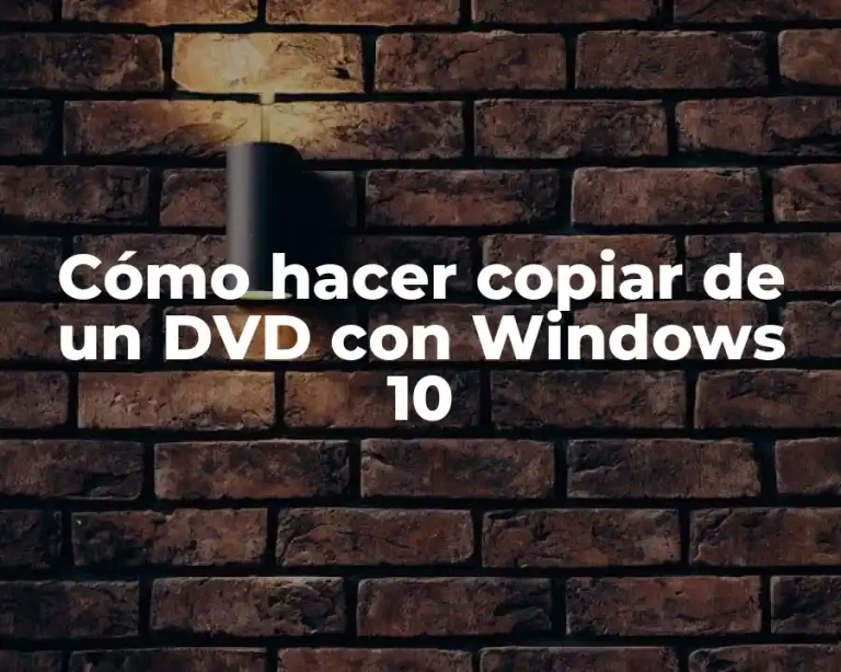 Cómo hacer copiar de un DVD con Windows 10