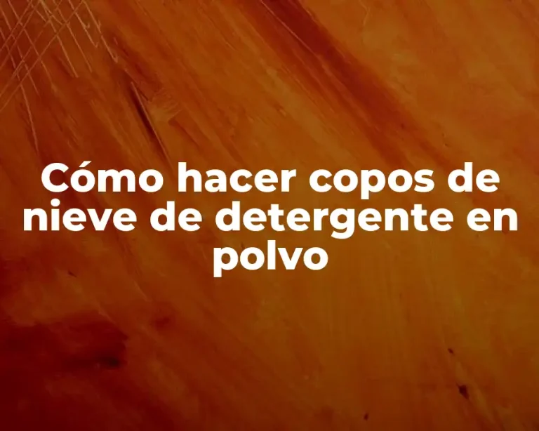 Cómo hacer copos de nieve de detergente en polvo