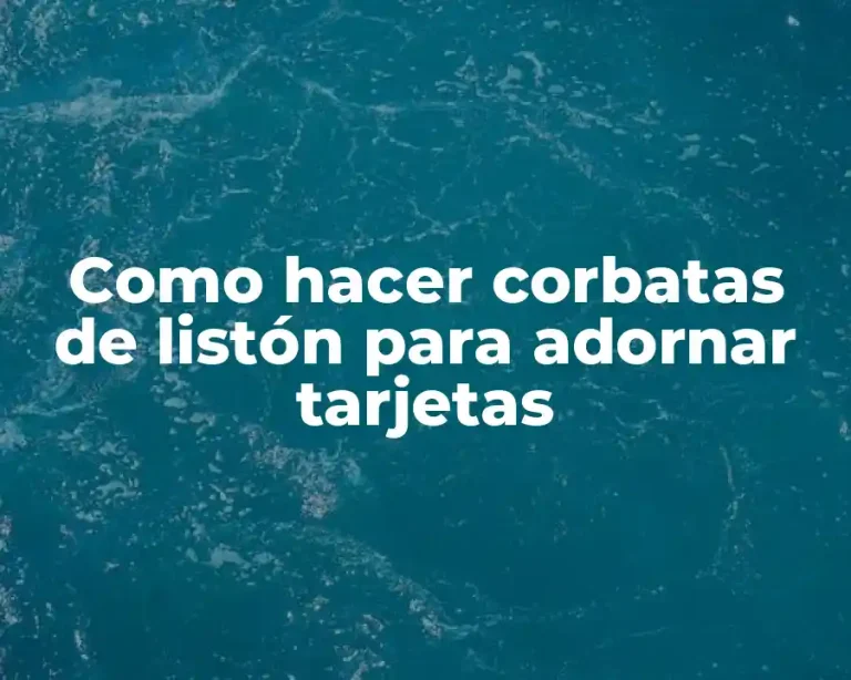 Como hacer corbatas de listón para adornar tarjetas