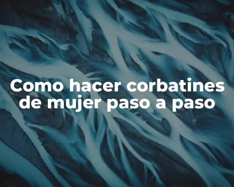 Como hacer corbatines de mujer paso a paso