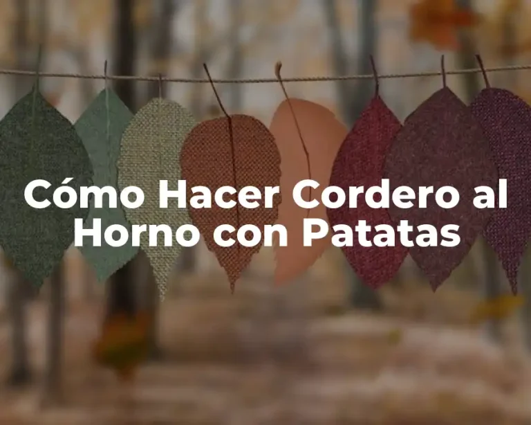 Cómo Hacer Cordero al Horno con Patatas
