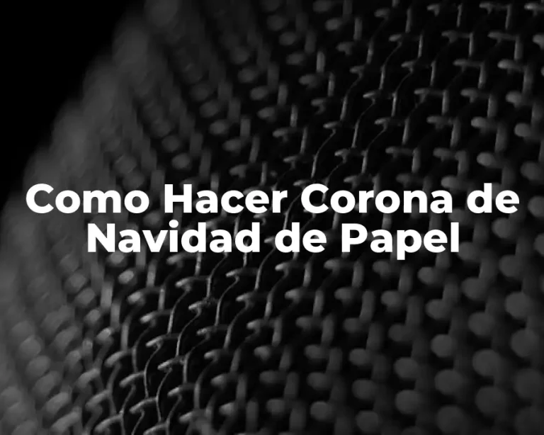 Como Hacer Corona de Navidad de Papel