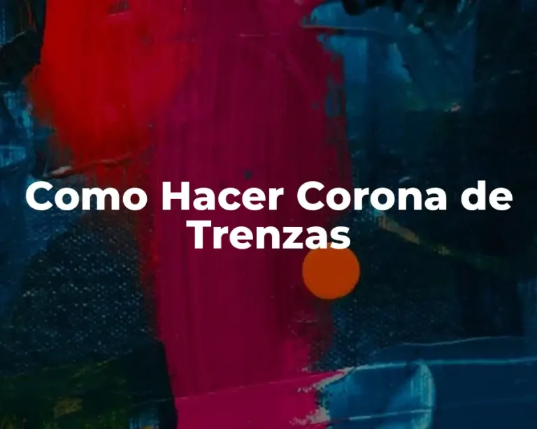 Como Hacer Corona de Trenzas