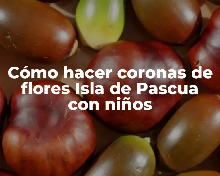 Cómo hacer coronas de flores Isla de Pascua con niños
