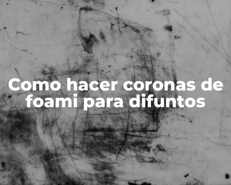 Como hacer coronas de foami para difuntos